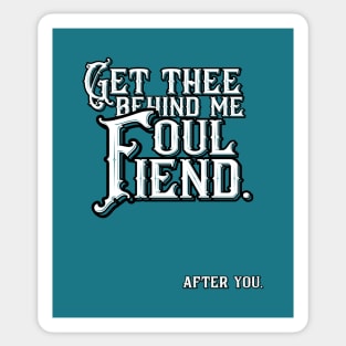 Good Omens: The Thee Behind Me Foul Fiend Sticker